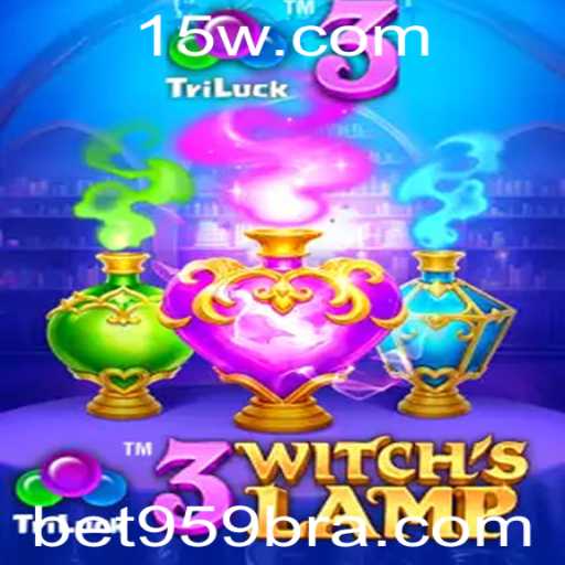 Explorando o Jogo 3WitchsLamp e suas Regras com BET959