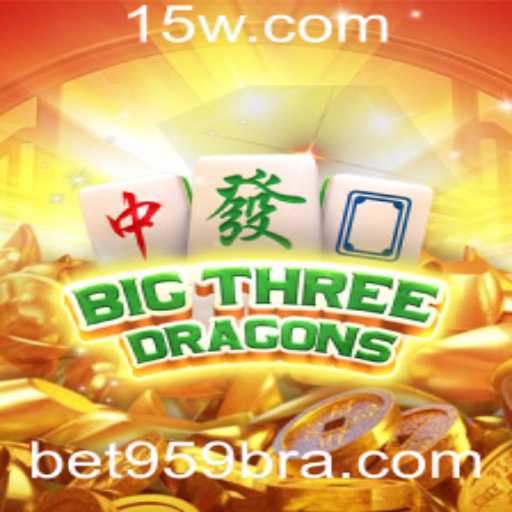 Descubra o Fascinante Mundo de BigThreeDragons com BET959