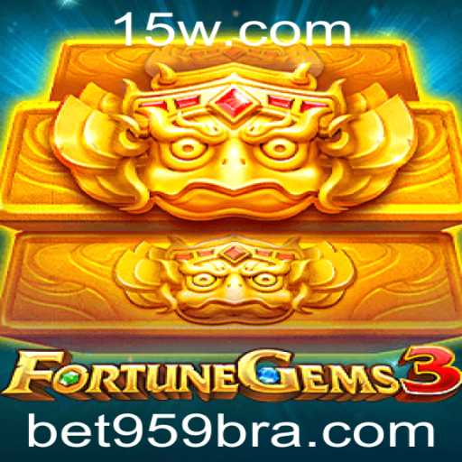 FortuneGems3: Explorando o Brilhante Jogo de Sorte