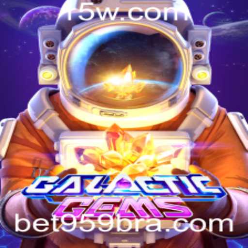 Descubra o Fascinante Mundo de GalacticGems com BET959