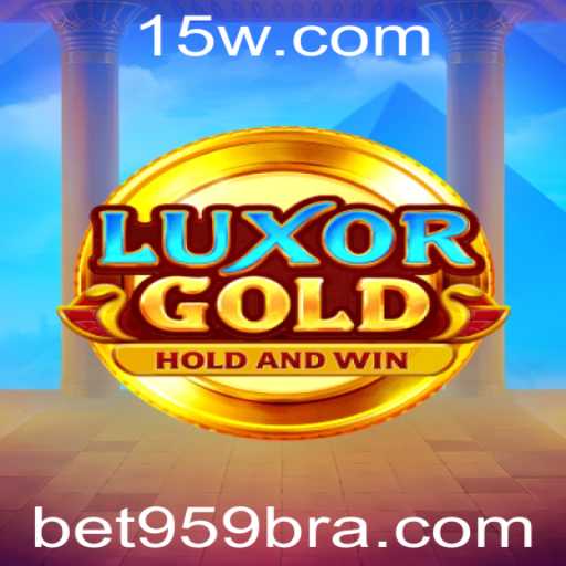 LuxorGold: Uma Jornada Mágica nas Pirâmides com BET959